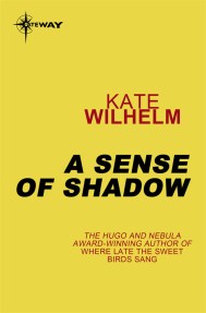 A Sense of Shadow