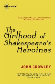 The Girlhood of Shakespeare’s Heroines