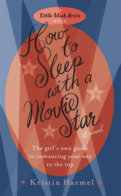 How to Sleep with a Movie Star