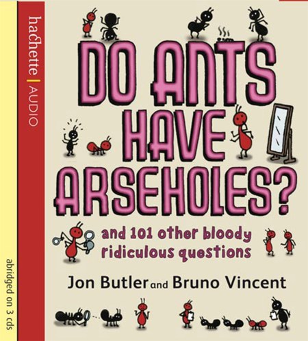 Do Ants Have Arseholes?