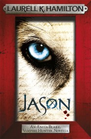 Jason (An Anita Blake, Vampire Hunter, novella)