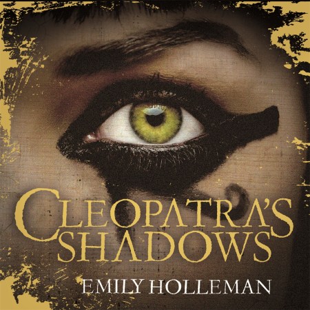 Cleopatra’s Shadows