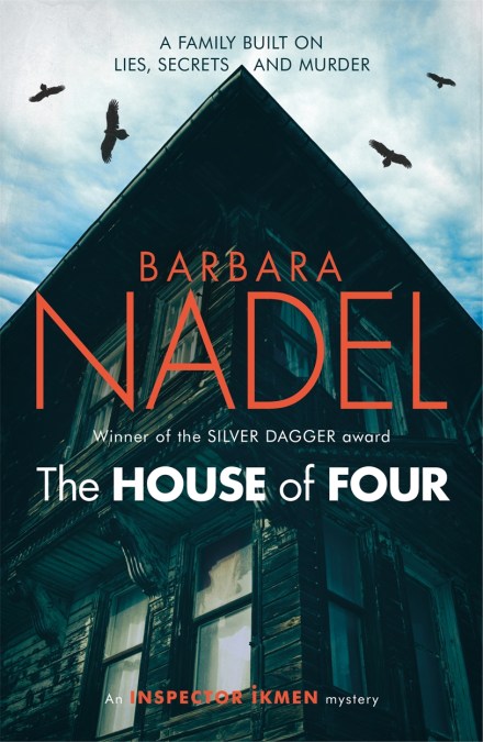 The House of Four (Inspector Ikmen Mystery 19)