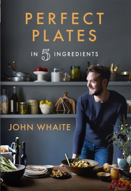 Perfect Plates in 5 Ingredients