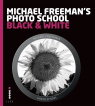 Michael Freeman’s Photo School: Black & White