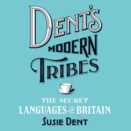 Dent's Modern Tribes