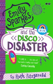 Emily Sparkes and the Disco Disaster