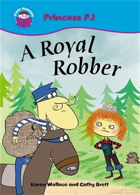 Start Reading: Princess PJ: A Royal Robber