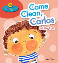 You Choose!: Come Clean, Carlos Tell the Truth