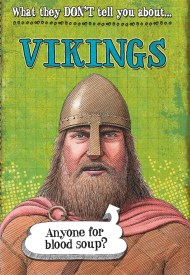 What They Don’t Tell You About: Vikings