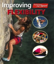 Training For Sport: Improving Flexibility