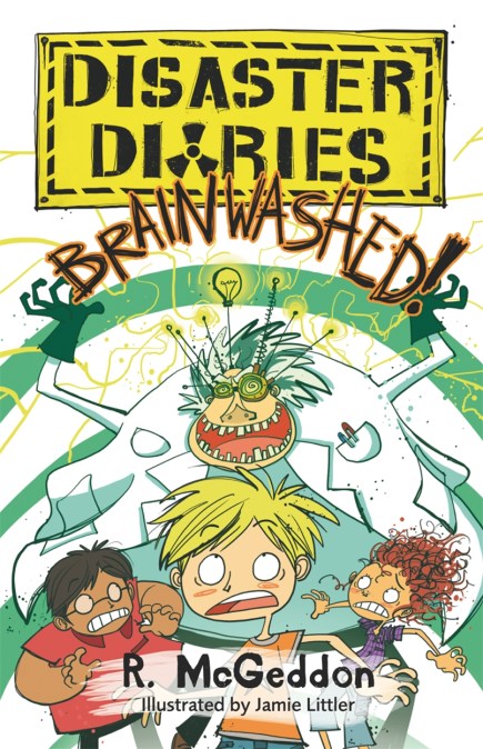 Disaster Diaries: BRAINWASHED!