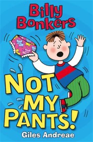 Billy Bonkers: Not My Pants!