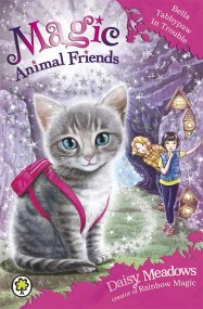 Magic Animal Friends: Bella Tabbypaw in Trouble