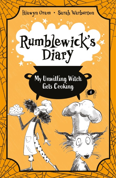 Rumblewick’s Diary: My Unwilling Witch Gets Cooking