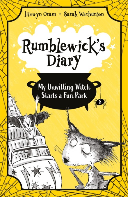 Rumblewick's Diary: My Unwilling Witch Starts a Fun Park