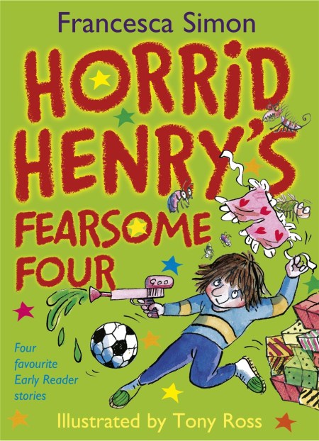 Horrid Henry Early Reader: Horrid Henry’s Fearsome Four