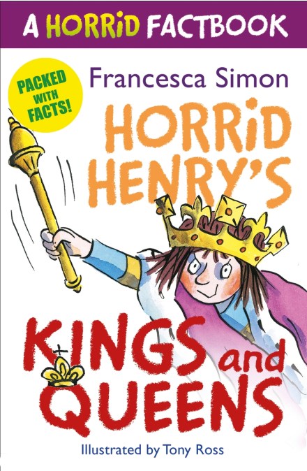 Horrid Henry’s Kings and Queens