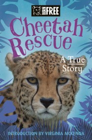 Born Free: Cheetah Rescue