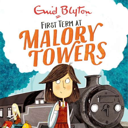 Malory Towers: First Term