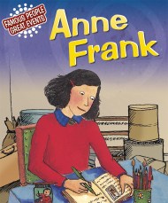 Famous People, Great Events: Anne Frank