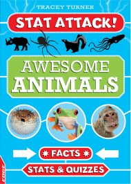 EDGE: Stat Attack: Awesome Animals: Facts, Stats and Quizzes