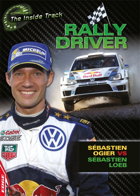 EDGE: The Inside Track: Rally Driver – Sébastien Ogier vs Sébastien Loeb