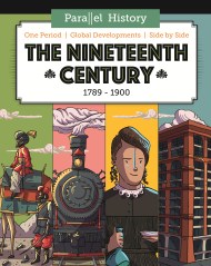 Parallel History: The Nineteenth-Century World