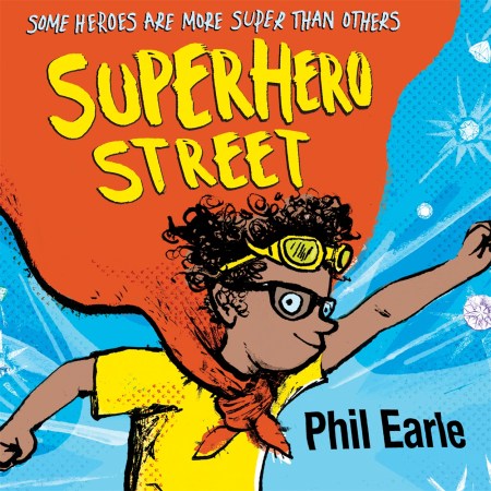 A Storey Street novel: Superhero Street