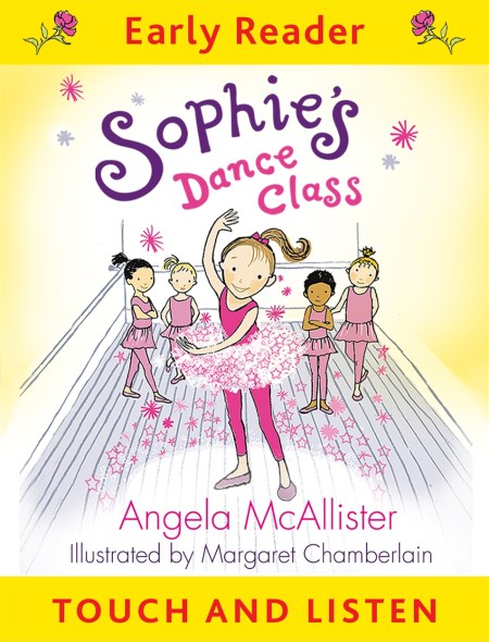 Early Reader: Sophie’s Dance Class