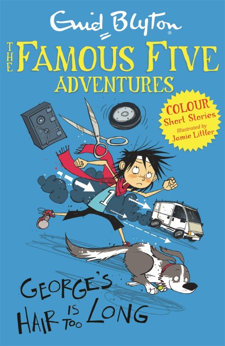 Famous Five Colour Short Stories: George’s Hair Is Too Long