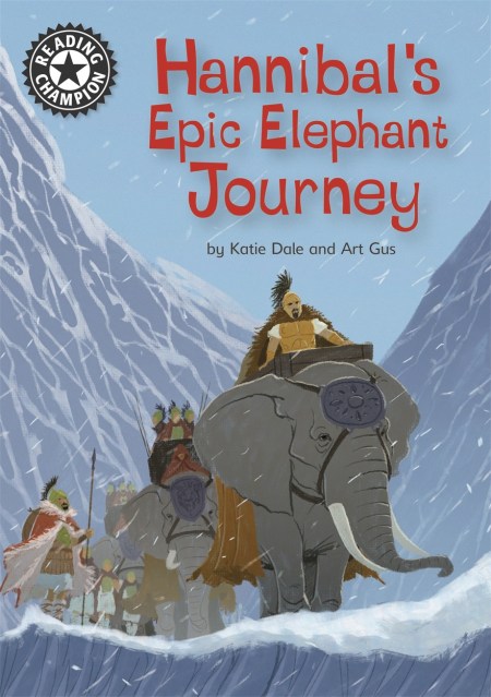 Reading Champion: Hannibal’s Epic Elephant Journey