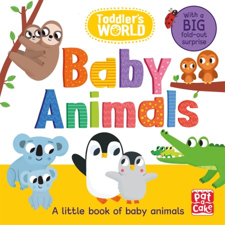 Toddler’s World: Baby Animals