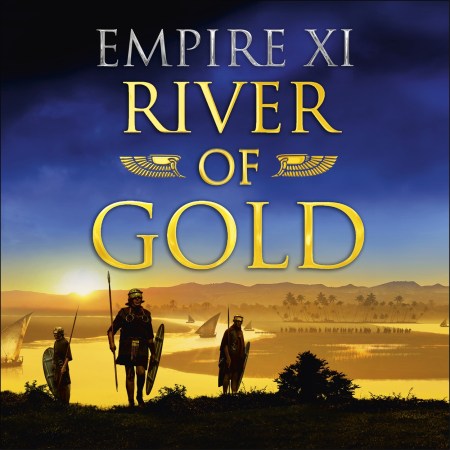 River of Gold: Empire XI