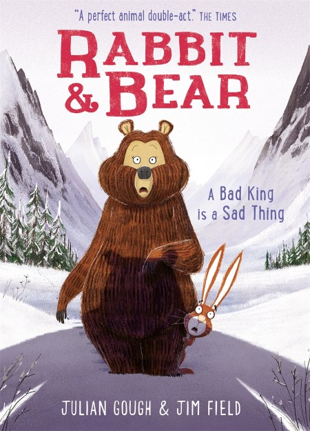 Rabbit and Bear: A Bad King is a Sad Thing