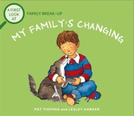 A First Look At: Family Break-Up: My Family’s Changing