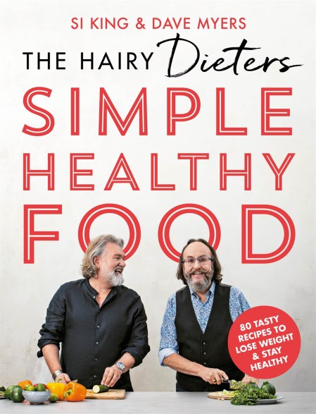 The Hairy Dieters’ Simple Healthy Food