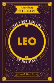 Astrology Self-Care: Leo