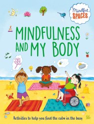 Mindful Spaces: Mindfulness and My Body