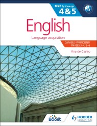 English for the IB MYP 4 & 5 (Capable–Proficient/Phases 3-4, 5-6