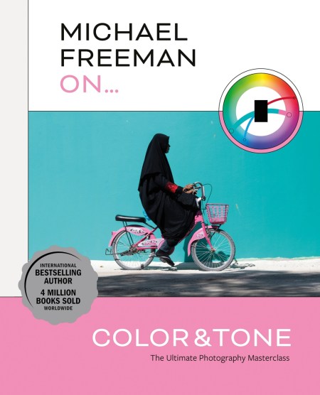 Michael Freeman On… Color & Tone