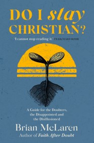 Do I Stay Christian?