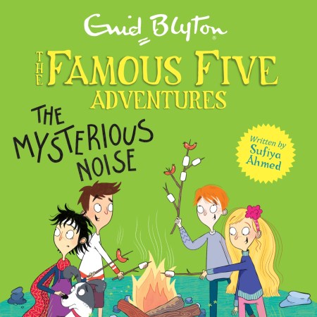 Famous Five Short Stories: The Mysterious Noise