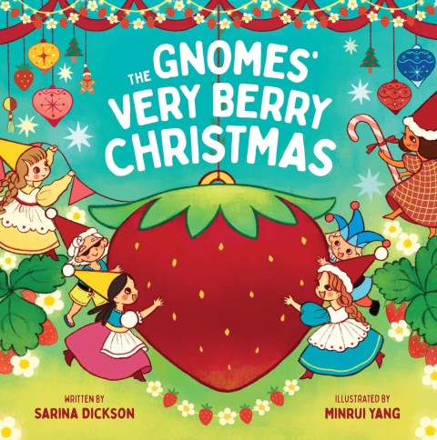 The Gnomes' Very Berry Christmas