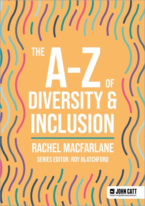 The A-Z of Diversity & Inclusion