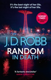 Random in Death: An Eve Dallas thriller (In Death 58)