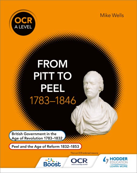 OCR A Level History: From Pitt to Peel 1783-1846 Boost eBook