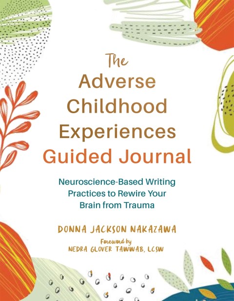 The Adverse Childhood Experiences Guided Journal