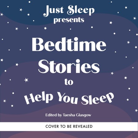 Bedtime Stories to Help You Sleep