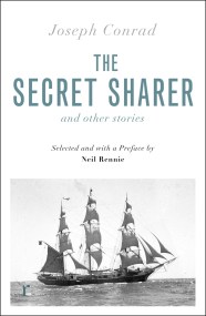 The Secret Sharer and Other Stories (riverrun editions)